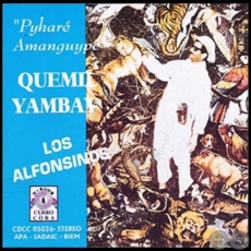 PYHARÉ AMANGUYPE - QUEMIL YAMBAY Y LOS ALFONSINOS - Año 1964